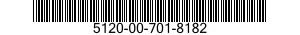 5120-00-701-8182  5120007018182 007018182