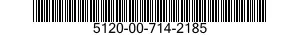 5120-00-714-2185  5120007142185 007142185