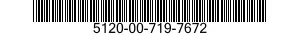 5120-00-719-7672  5120007197672 007197672