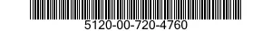 5120-00-720-4760  5120007204760 007204760