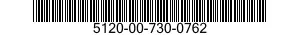 5120-00-730-0762  5120007300762 007300762