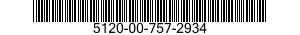5120-00-757-2934  5120007572934 007572934