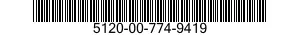 5120-00-774-9419  5120007749419 007749419