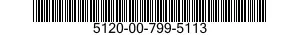 5120-00-799-5113  5120007995113 007995113