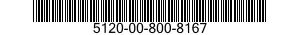 5120-00-800-8167  5120008008167 008008167