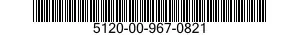 5120-00-967-0821  5120009670821 009670821