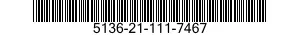 5136-21-111-7467  5136211117467 211117467