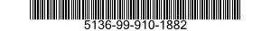 5136-99-910-1882  5136999101882 999101882