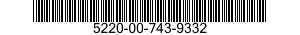 5220-00-743-9332  5220007439332 007439332