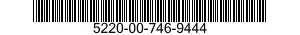 5220-00-746-9444  5220007469444 007469444