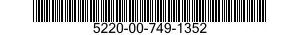5220-00-749-1352  5220007491352 007491352