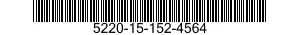5220-15-152-4564 GAGE (1), FIXED LEN 5220151524564 151524564