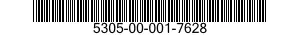 5305-00-001-7628 SCREW,MACHINE 5305000017628 000017628