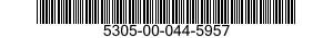 5305-00-044-5957 SCREW,MACHINE 5305000445957 000445957