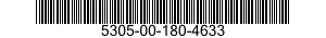 5305-00-180-4633 SCREW,MACHINE 5305001804633 001804633