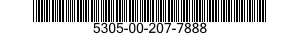 5305-00-207-7888 SCREW,EXTERNALLY RELIEVED BODY 5305002077888 002077888