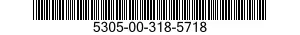 5305-00-318-5718 SCREW,MACHINE 5305003185718 003185718