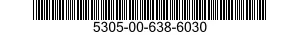 5305-00-638-6030 SCREW,MACHINE 5305006386030 006386030