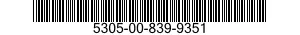 5305-00-839-9351  5305008399351 008399351