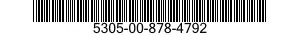 5305-00-878-4792  5305008784792 008784792