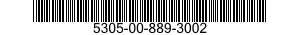 5305-00-889-3002 SCREW,MACHINE 5305008893002 008893002