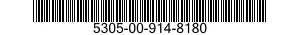 5305-00-914-8180 SCREW,MACHINE 5305009148180 009148180