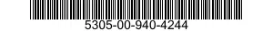 5305-00-940-4244  5305009404244 009404244