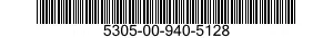 5305-00-940-5128  5305009405128 009405128