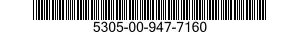 5305-00-947-7160 SCREW,MACHINE 5305009477160 009477160