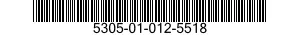 5305-01-012-5518  5305010125518 010125518