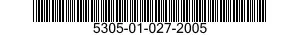 5305-01-027-2005 SCREW,CLOSE TOLERANCE 5305010272005 010272005