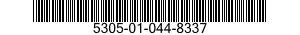 5305-01-044-8337 SCREW 5305010448337 010448337