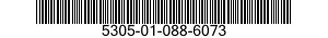 5305-01-088-6073  5305010886073 010886073