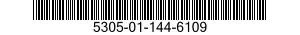 5305-01-144-6109 SCREW 5305011446109 011446109