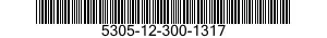 5305-12-300-1317 SCREW,CLOSE TOLERANCE 5305123001317 123001317