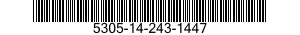 5305-14-243-1447 SCREW,EXTERNALLY RELIEVED BODY 5305142431447 142431447