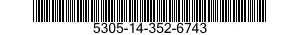5305-14-352-6743  5305143526743 143526743