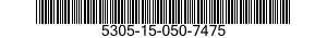 5305-15-050-7475 SCREW,MACHINE 5305150507475 150507475