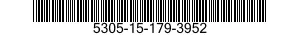 5305-15-179-3952 SCREW 5305151793952 151793952