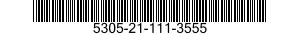 5305-21-111-3555 SCREW,MACHINE 5305211113555 211113555