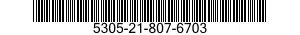 5305-21-807-6703  5305218076703 218076703