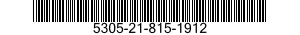 5305-21-815-1912 SCREW,MACHINE 5305218151912 218151912