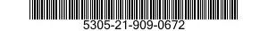 5305-21-909-0672 SCREW,MACHINE 5305219090672 219090672