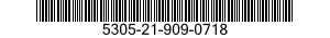 5305-21-909-0718 SCREW,MACHINE 5305219090718 219090718