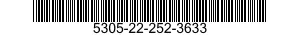 5305-22-252-3633 SCREW,CAP,HEX,HEAD 5305222523633 222523633