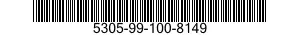 5305-99-100-8149 SCREW,MACHINE 5305991008149 991008149