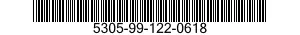 5305-99-122-0618 SCREW,MACHINE 5305991220618 991220618