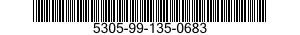 5305-99-135-0683 SCREW,MACHINE 5305991350683 991350683