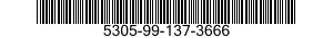 5305-99-137-3666 SCREW,MACHINE 5305991373666 991373666