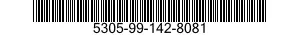 5305-99-142-8081 SCREW,MACHINE 5305991428081 991428081